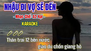 Download lagu Karaoke - Nhậu Đi Vợ Sẽ Đến   - Hoạ Đi Phúc Sẽ Đến  ( Chế ) - Thương Ly Biệt ( chế )