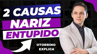 as 2 Principais Causas De Nariz Entupido  I Dr Renato Ponte Otorrino Em Fortaleza