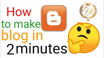How to make a blog in 2 minutes