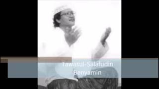 Tawasul Salafudin benyamin