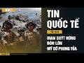 Tin Quốc Tế 16/6: Hàng trăm mục tiêu Tehran thoát hiểm gang tấc · Mỹ dỡ phong tỏa cảng Iran