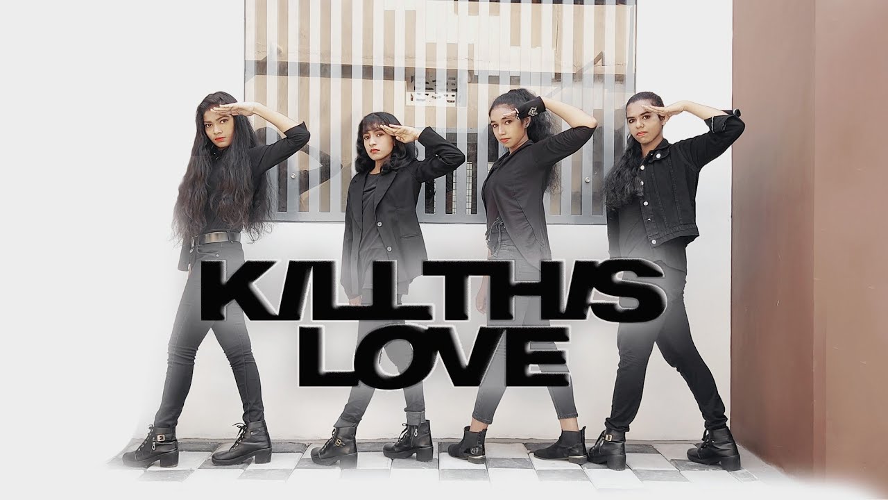 BLACKPINK - 'Kill This Love' Indian Dance Cover | PENTAGONZ