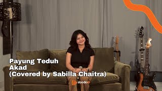 Akad - Payung teduh | Bossa Nova ver. (Covered by Sabilla Chaitra)