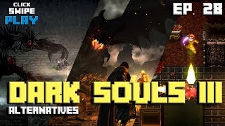 3 Dark Souls III alternatives