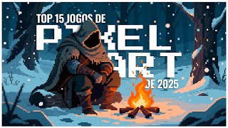 TOP 15 Melhores Jogos de Pixel ART de 2025 para PC (STEAM)