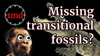 1MD - Evolution - There are many missing transitional fossils Profile