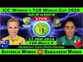 Australia Women vs Bangladesh Women | AUS-W vs BAN-W | 9th Match of ICC Women's T20 World Cup 2026