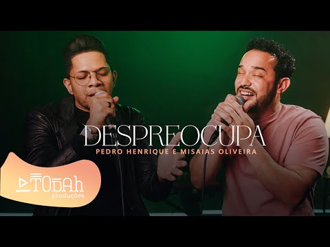Pedro Henrique E Misaias | Despreocupa [Cover Kiara Vitória]