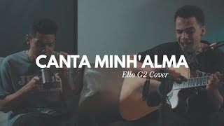 Canta Minh'alma - Ello G2 (Live Session)