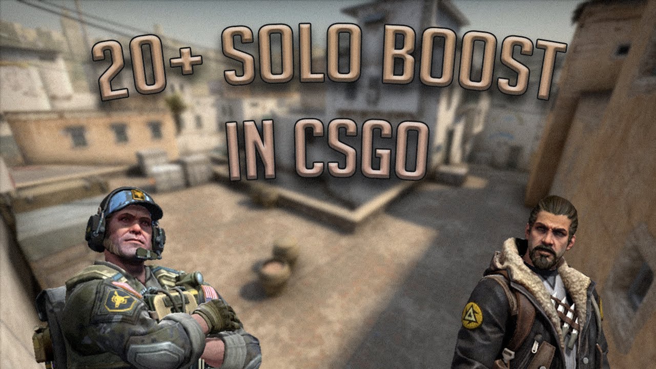 20+ Solo Boost in CS:GO - YouTube