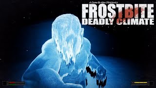 Frozen Monsters? Count Me In | Frostbite Deadly Climate