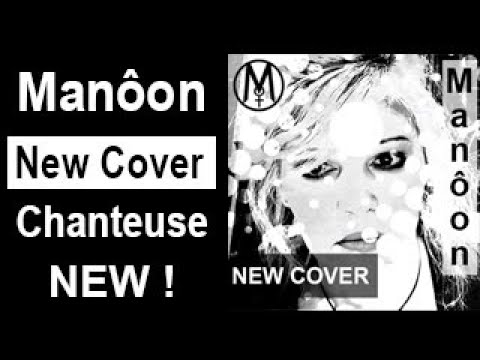 Manôon - L' Eau à la Bouche - Chanson Française - Serge Gainsbourg - Nouveauté