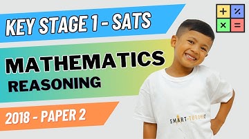 KS1 SATS | Maths | 2018 Reasoning | Paper 2 | Smart Tutors