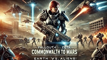 Fallout 4 Project Zeta - Commonwealth to Mars: The Final War - Earth vs. Aliens! #fallout4 #gaming