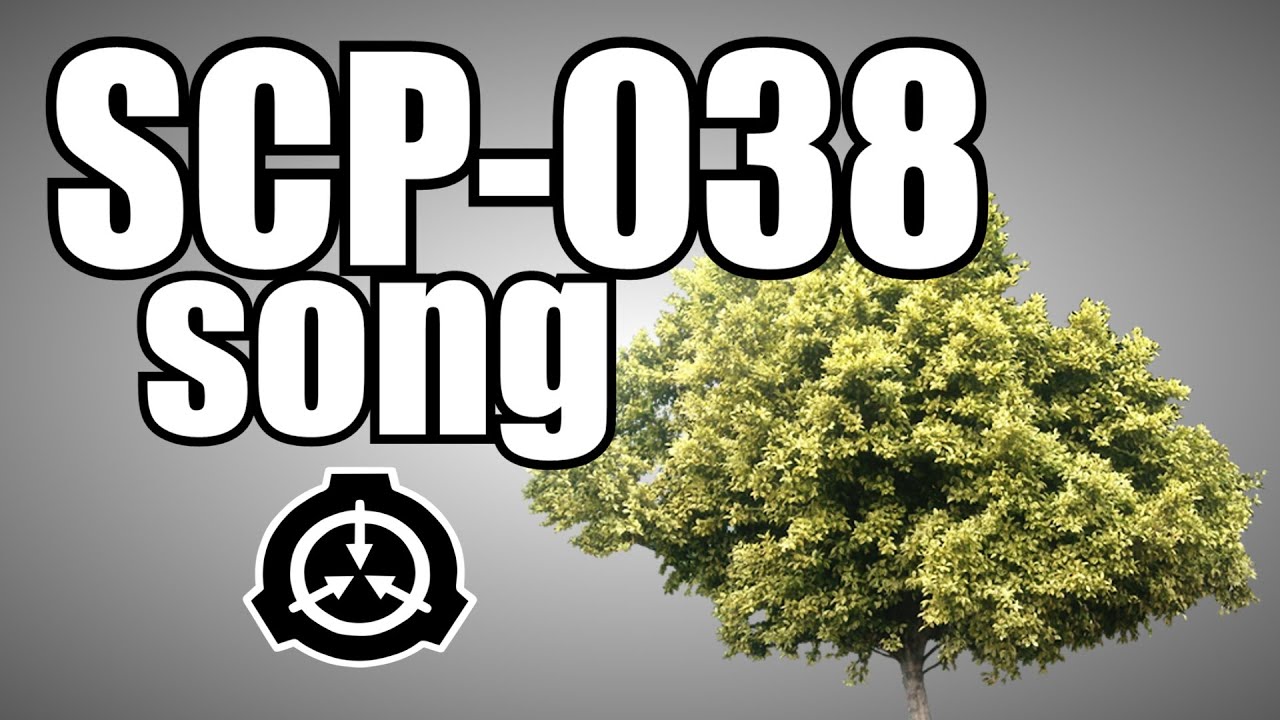 SCP 038 song The Everything Tree
