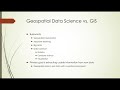 Differences between the Geospatial Data Science approach and traditional desktop GIS