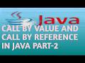 CALL BY VALUE AND CALL BY REFERENCE IN JAVA PART 2 in Hindi Lecture 59