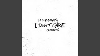I Don't Care (Acoustic) chords