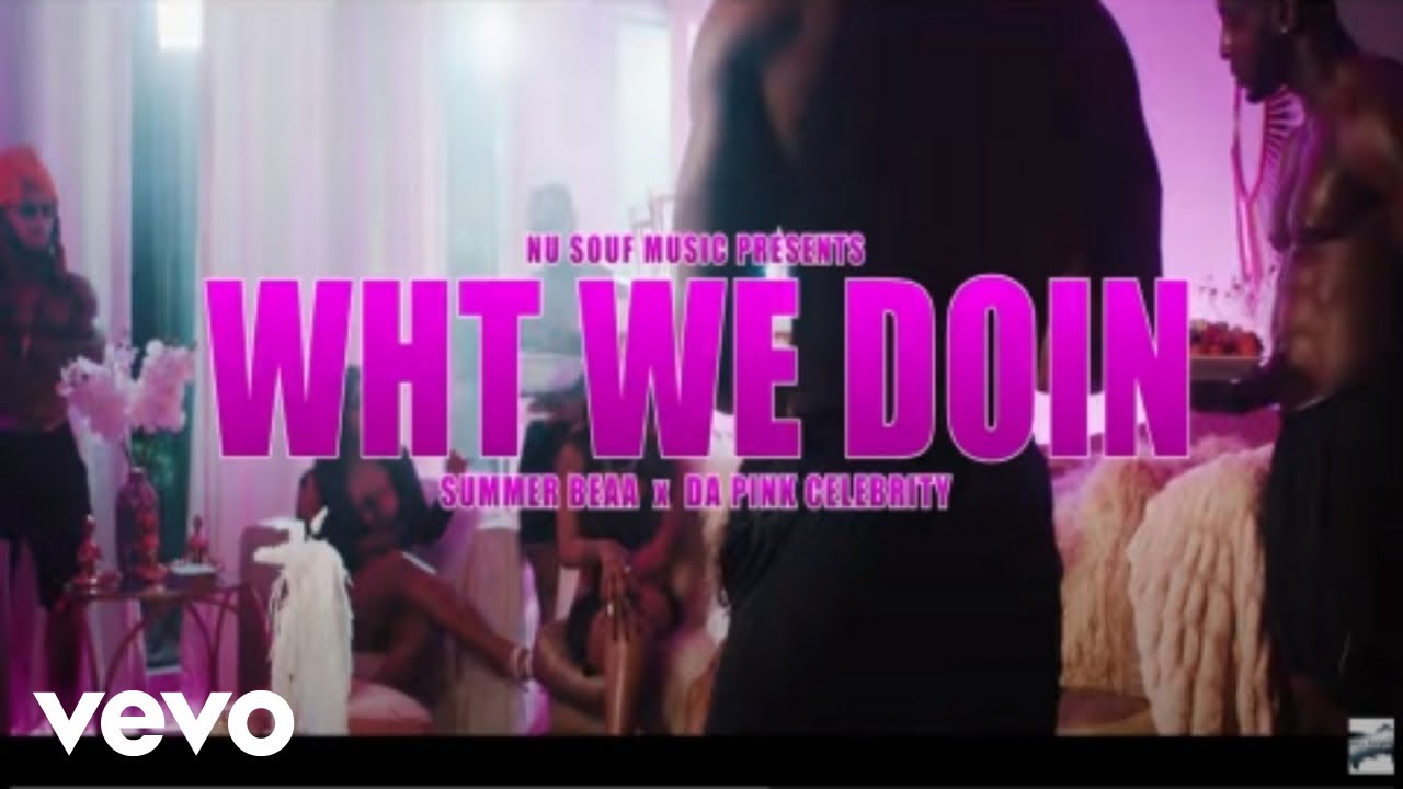 Summer Beaa - Wht We Doin ft. Da Pink Celebrity