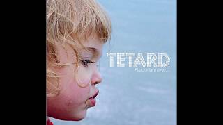 Tétard - Ça m&#39;aurait plu (Lyrics)