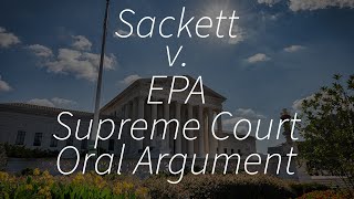 SCOTUS argument: Sackett v. EPA