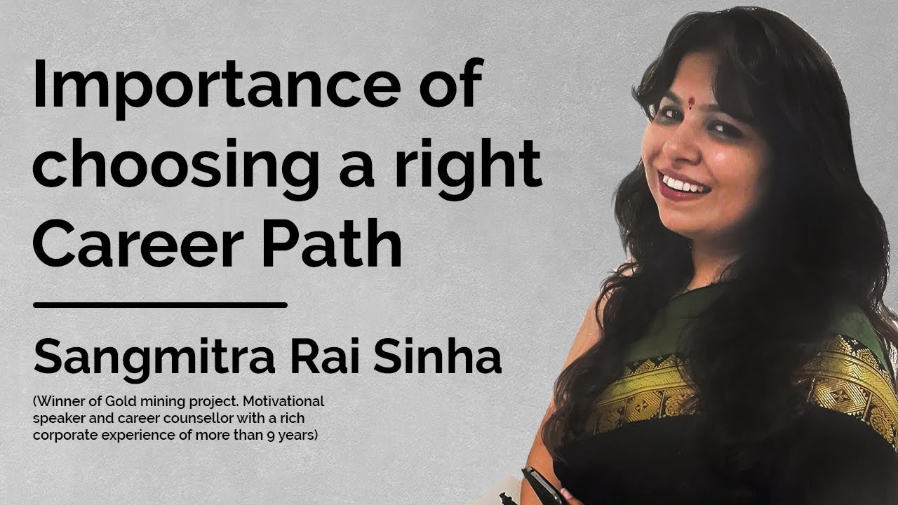 Importance of choosing a right career path