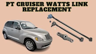 PT Cruiser Watts link replacement