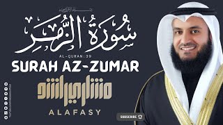 Surah Az-Zumar | Mishary Bin Rashid Alafasy | Inner Peace |#Relaxed #Sleeping #Quran #Recitation