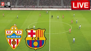 🔴[LIVE] Almería vs Barcelona | LaLiga 23/24 | Match Live Today