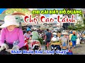 Gặp CHỊ GÁI BÁN SẦU Hát Hồ Quảng Quá Hay Tại CHỢ CAO LÃNH, ĐỒNG THÁP - Nhốn Nháo Khu “Chợ Chạy”|KPVL