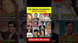 Top 10 Indian Stars Born in Pakistan 😲🎬 #trending