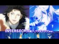 ♪INTERSECT 天歌(ヘブンズソング)ver. /新選組 土方歳三(CV:森川智之)、沖田総司(CV:小野賢章)