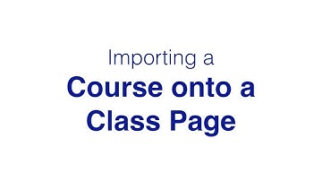 Importing a Course to a Class Page