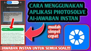 Cara Menggunakan Aplikasi Photo Solve Ai | Aplikasi penjawab semua soal