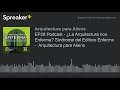 EP28 Podcast - ¿La Arquitectura nos Enferma? Síndrome del Edificio Enfermo -  Arquitectura para Alie