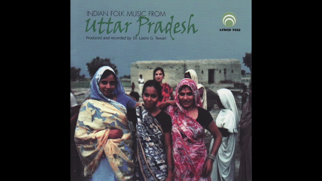 Watch Indian Folk Music from Uttar Pradesh on YouTube Watch Indian Folk Music from Uttar Pradesh on YouTube