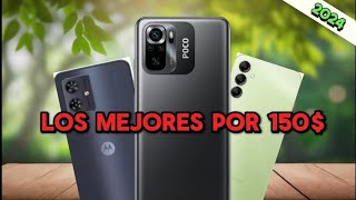 LOS MEJORES CELULARES POR 150$