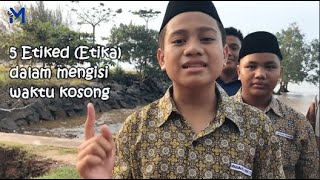 5 ETIKED DALAM MENGISI WAKTU KOSONG