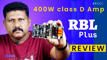 RBL PLUS - CLASS D 400 W AMPLIFIER BOARD REVIEW #projectwonders