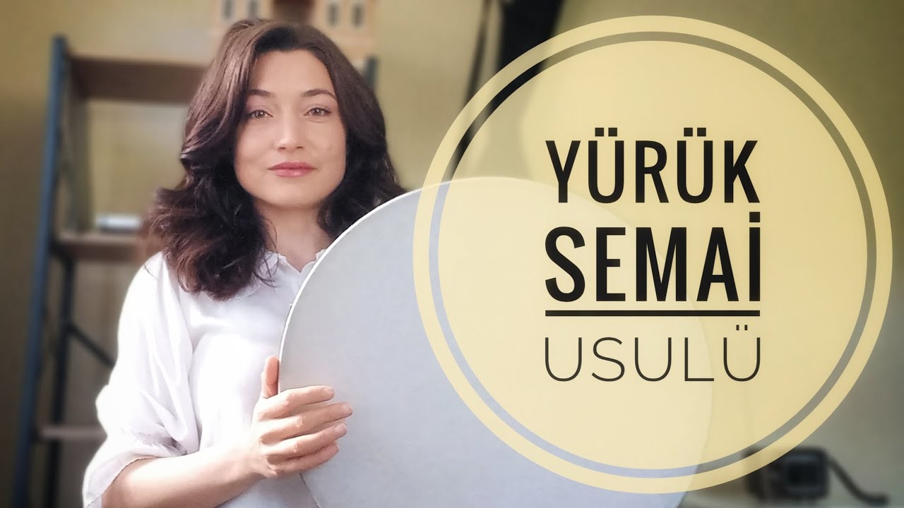 5- Yürük Semai Usulü-Bendir (Alemlere Rahmet Olan,Uyan Ey Gözlerim,Mevlam Sana Ersem Diye)