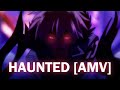 [Haunted AMV] anime: SerVamp