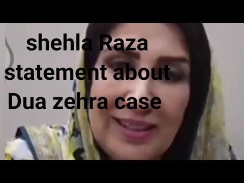 shehla Raza statement about Dua zehra case,#duazehra #umehani #123nehalentertainment