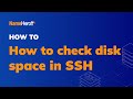 How To Check Disk Space In SSH
