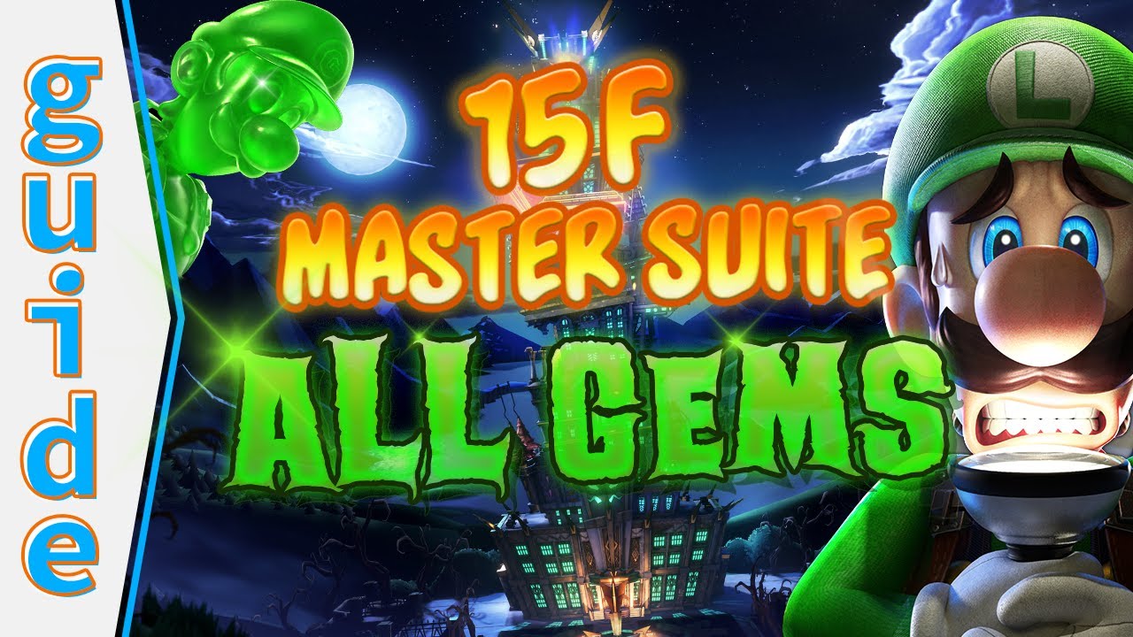 Luigi s Mansion 3 Gem Guide 15F Master Suite 100 Walkthrough YouTube luigi-s-mansion-3-gem-guide-15f-master-suite-100-walkthrough-youtube