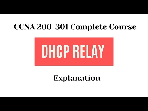 DHCP Relay Explained