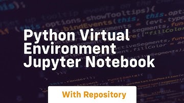 python virtual environment jupyter notebook