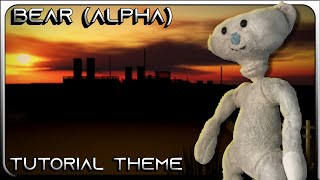 Roblox BEAR (Alpha) | Tutorial Theme Resimi