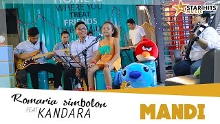 Romaria Simbolon Feat Kandara - Mandi