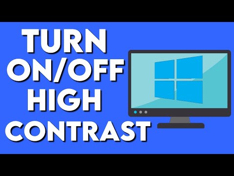 How To Turn On/Off High Contrast On Windows 10/11 PC