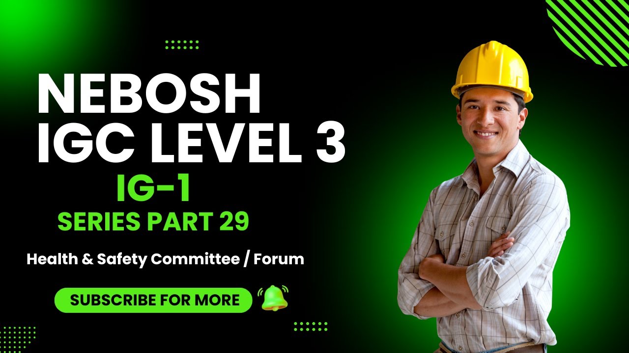 Improving Health and Safety Culture Through Health & Safety Committees and Forums | NEBOSH IGC